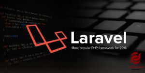 laravel قدرتمندترین فریم‌ورک‌ سمت سرور